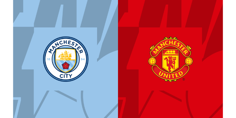 Nhận Định Man City vs Man United