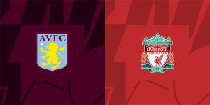 nhận định aston villa vs liverpool